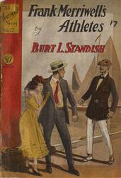 Frank Merriwell`s Athletes; Or, The Boys Who Won