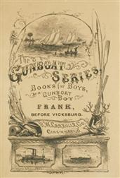 Frank Before Vicksburg / The Gun-Boat Series