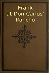 Frank at Don Carlos` Rancho