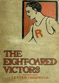 The Eight-Oared Victors: A Story of College Water Sports