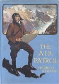 The Air Patrol: A Story of the North-west Frontier