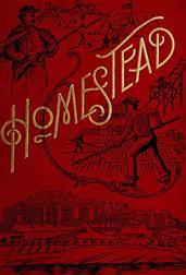 Homestead / A Complete History of the Struggle of July, 1892, between the Carnegie-Steel Company, Limited, and the Amalgamated Association of Iron and Steel Workers