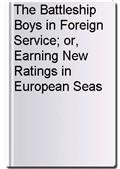 The Battleship Boys in Foreign Service; or, Earning New Ratings in European Seas