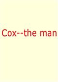 Cox?The Man
