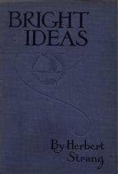 Bright Ideas: A Record of Invention and Misinvention