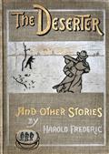 The Deserter, and Other Stories: A Book of Two Wars