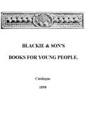 Blackie&Son`s Books for Young People, Catalogue - 1898