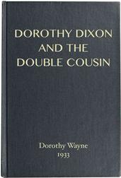 Dorothy Dixon and the Double Cousin