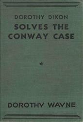 Dorothy Dixon Solves the Conway Case