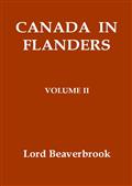 Canada in Flanders, Volume II