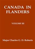 Canada in Flanders, Volume III