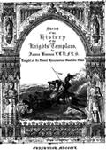 Sketch of the History of the Knights Templars / Second Edition