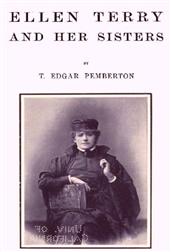 Ellen Terry and Her Sisters
