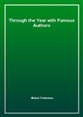 Through the Year with Famous Authors