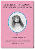 A Turkish Woman`s European Impressions
