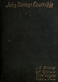 John Stevens` Courtship / A Story of the Echo Canyon War
