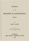 A Journal of the Disasters in Affghanistan, 1841-2