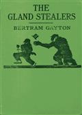 The Gland Stealers