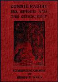Cunnie Rabbit, Mr. Spider and the Other Beef / West African Folk Tales