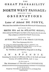 The great probability of a North West Passage / deduced from observations on the letter of Admiral de Fonte