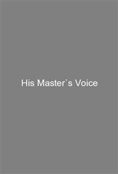 His Master`s Voice