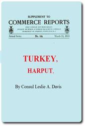Supplement to Commerce Reports Daily Consular and Trade Reports / Turkey, Harput