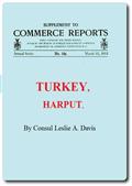 Supplement to Commerce Reports Daily Consular and Trade Reports / Turkey, Harput