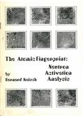 The Atomic Fingerprint / Neutron Activation Analysis