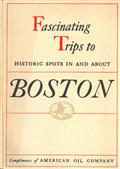 Historical Tours in and about Boston / Compliments of American Oil Company