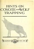 Hints on Wolf and Coyote Trapping