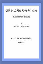 Our Pilgrim Forefathers / Thanksgiving Studies
