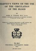 Harvey`s Views on the Use of the Circulation of the Blood