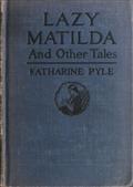 Lazy Matilda and Other Tales