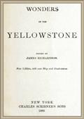 Wonders of the Yellowstone