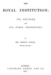 The Royal Institution / Its Founder and First Professors