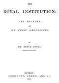 The Royal Institution / Its Founder and First Professors