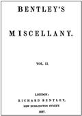 Bentley`s Miscellany, Volume II