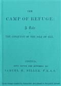 The Camp of Refuge / A Tale of the Conquest of the Isle of Ely
