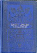 The Remarkable History of Sir Thomas Upmore, bart., M.P., formerly known as Tommy Upmore""