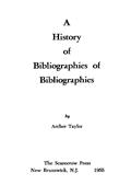 A History of Bibliographies of Bibliographies