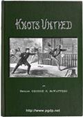 Knots Untied / Or, Ways and By-ways in the Hidden Life of American Detectives