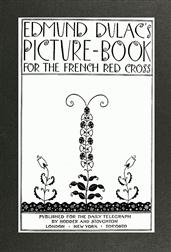 Edmund Dulac`s Picture-Book for the French Red Cross