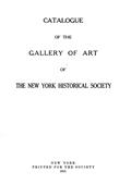 Catalogue of the Gallery of Art of The New York Historical Society