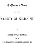 A Glossary of Words used in the Country of Wiltshire