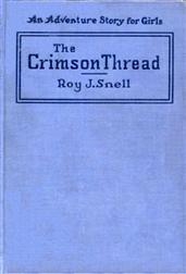 The Crimson ThreadAn Adventure Story for Girls