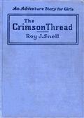 The Crimson ThreadAn Adventure Story for Girls
