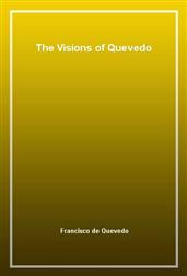 The Visions of Quevedo