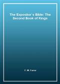 The Expositor's Bible: The Second Book of Kings