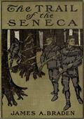 The Trail of the Seneca