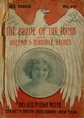 The Bride of the Tomb, and Queenie's Terrible Secret
